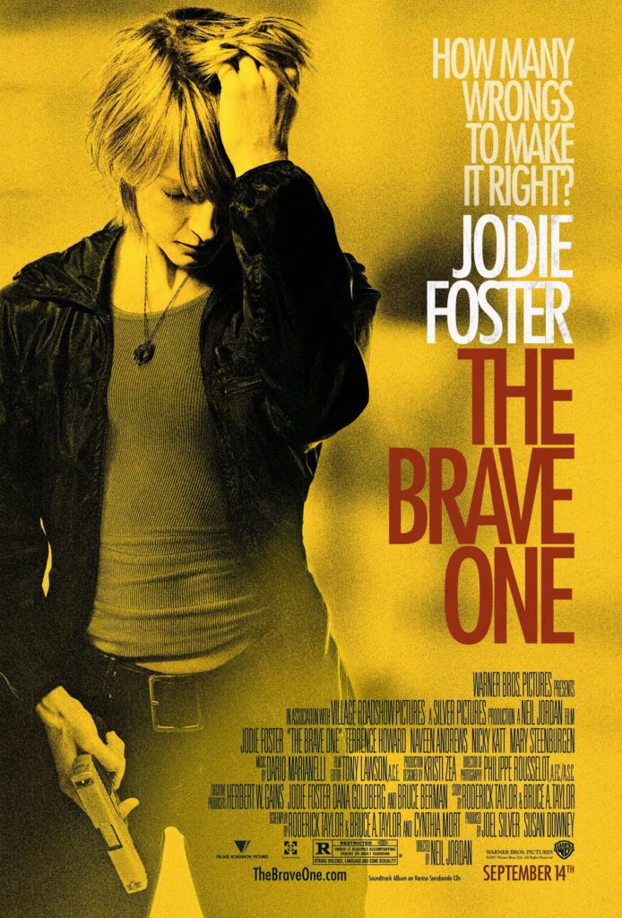 The Brave One (2007) Movie Reviews