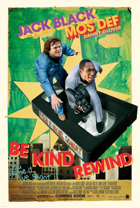Be Kind Rewind (2008) Movie Reviews