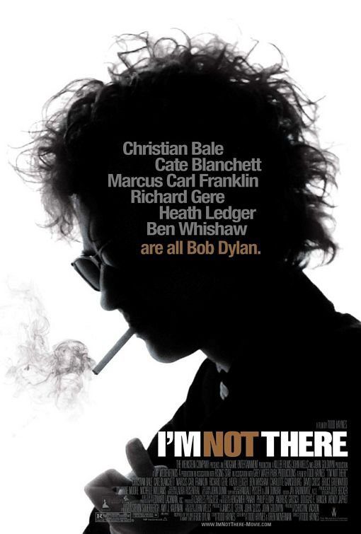 I'm Not There. (2007)