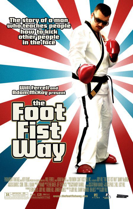 The Foot Fist Way (2006) Movie Reviews