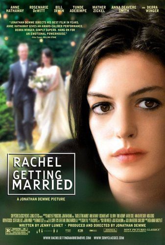 Rachel Getting Married (2008) Movie Reviews