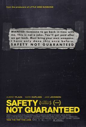 Safety Not Guaranteed (2012) Movie Reviews