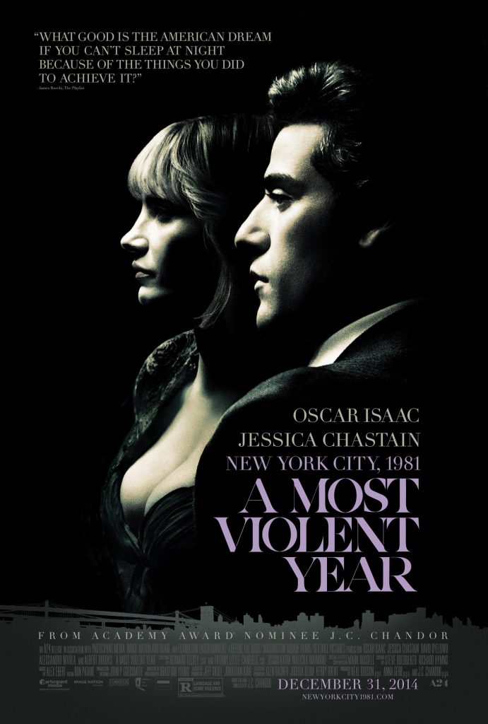 A Most Violent Year (2014) Movie Reviews