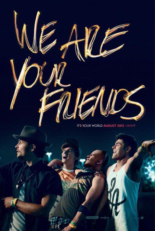 We are Your Friends (2015) Movie Reviews