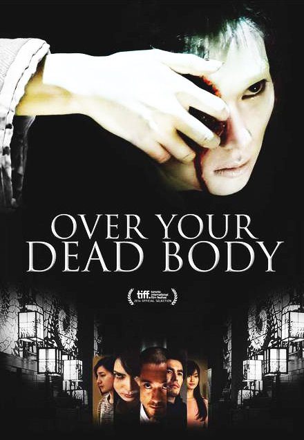 Over Your Dead Body (2014) Movie Reviews