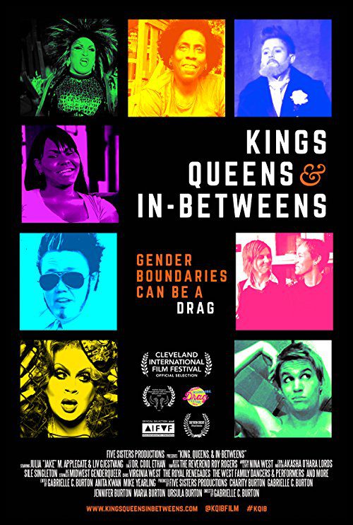 Kings, Queens, and In-Betweens (2017) Movie Reviews