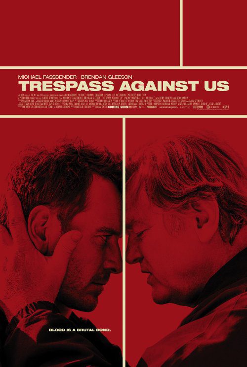Trespass Against Us (2016) Movie Reviews
