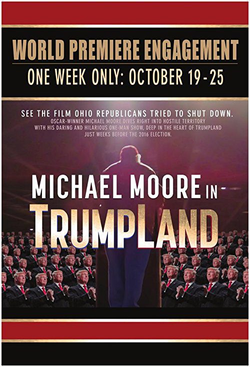 Michael Moore in TrumpLand (2016) Movie Reviews