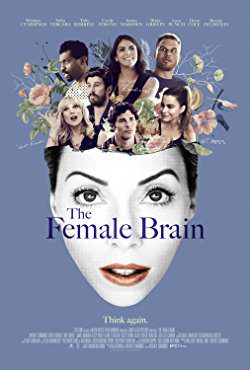 The Female Brain (2017) Movie Reviews