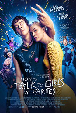 How to Talk to Girls at Parties (2017) Movie Reviews