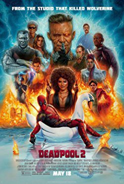 Deadpool 2 (2018) Movie Reviews