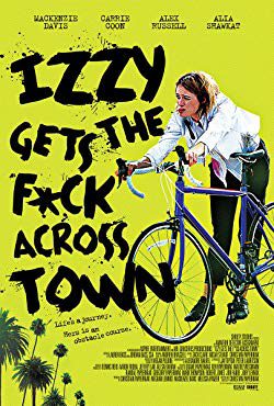 Izzy Gets the Fuck Across Town (2017) Movie Reviews