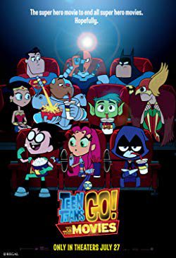 Teen Titans Go! To the Movies (2018) Movie Reviews