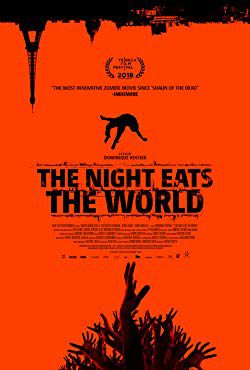 The Night Eats the World (2018) Movie Reviews