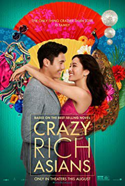 Crazy Rich Asians (2018) Movie Reviews