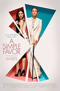 A Simple Favor (2018) Movie Reviews