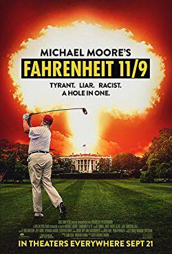 Fahrenheit 11/9 (2018) Movie Reviews