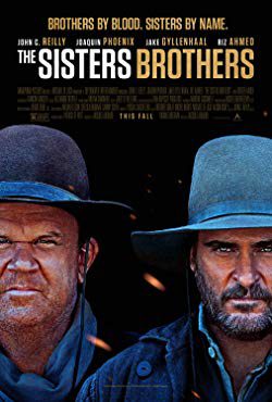 The Sisters Brothers (2018) Movie Reviews