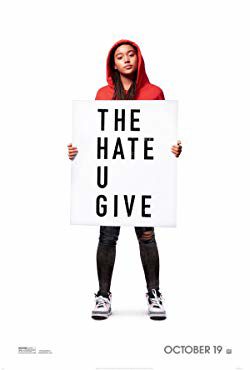 The Hate U Give (2018) Movie Reviews