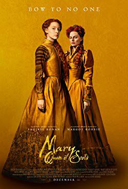 Mary Queen of Scots (2018) Movie Reviews