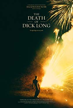 The Death of Dick Long (2019) Movie Reviews