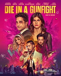 Die in a Gunfight (2021) Movie Reviews