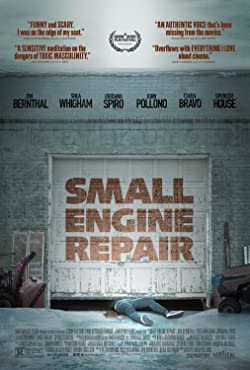 Small Engine Repair (2021) Movie Reviews