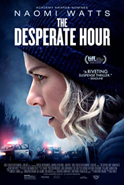 The Desperate Hour (2021) Movie Reviews