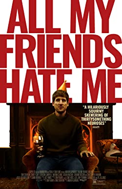 All My Friends Hate Me (2021) Movie Reviews