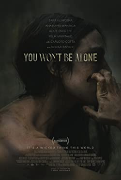 You Won’t Be Alone (2022) Movie Reviews