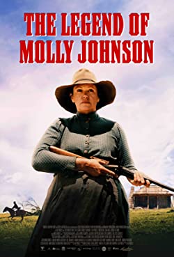 The Legend of Molly Johnson (2021) Movie Reviews