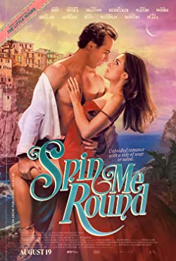 Spin Me Round (2022) Movie Reviews