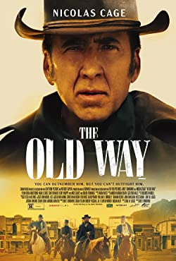 The Old Way (2023) Movie Reviews