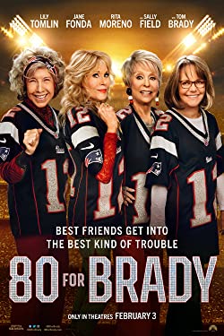 80 for Brady (2023) Movie Reviews