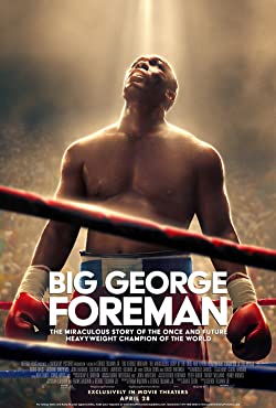 Big George Foreman: The Miraculous Story of the Once and Future Heavyweight Champion of the World (2023) Movie Reviews