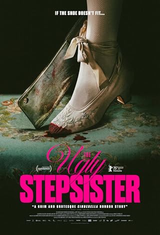 The Ugly Stepsister (2025) The Ugly Stepsister (2025) Movie Reviews