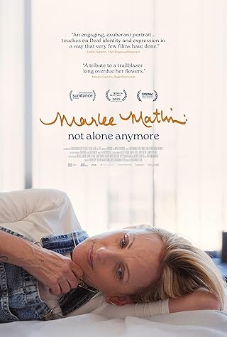 Marlee Matlin: Not Alone Anymore (2025) Marlee Matlin: Not Alone Anymore (2025) Movie Reviews