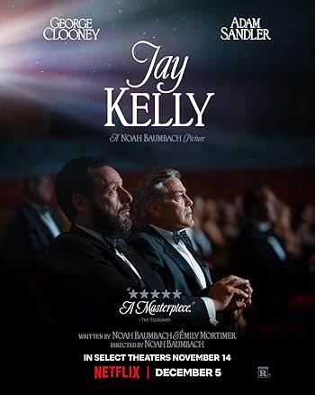 Jay Kelly (2025) Jay Kelly (2025) Movie Reviews