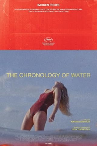The Chronology of Water (2025) The Chronology of Water (2025) Movie Reviews